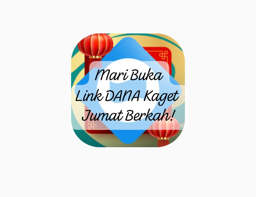 Klaim Link DANA Kaget Cair Terbatas Senin 23 Juni 2025, Ada Saldo Gratis Menanti